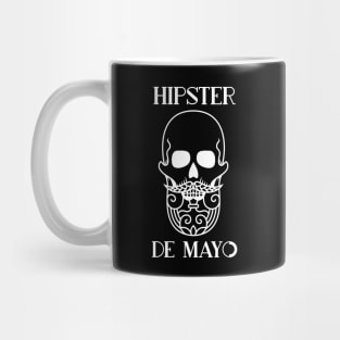 HIPSTER DE MAYO in White Type Mug